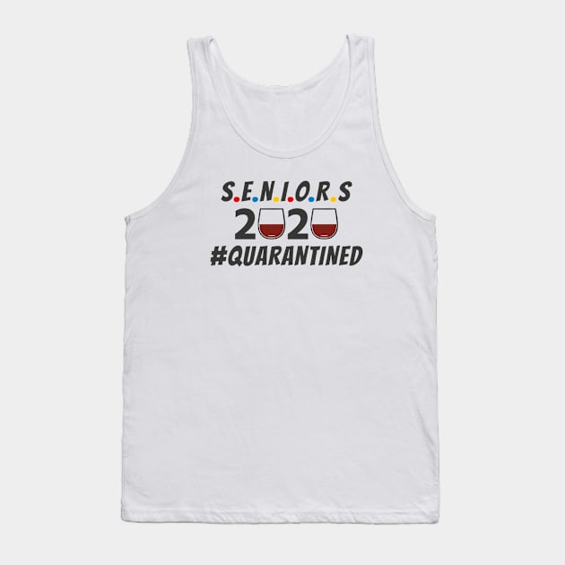 Seniors Class of 2020 Quarantined Wine Design Tank Top by notami